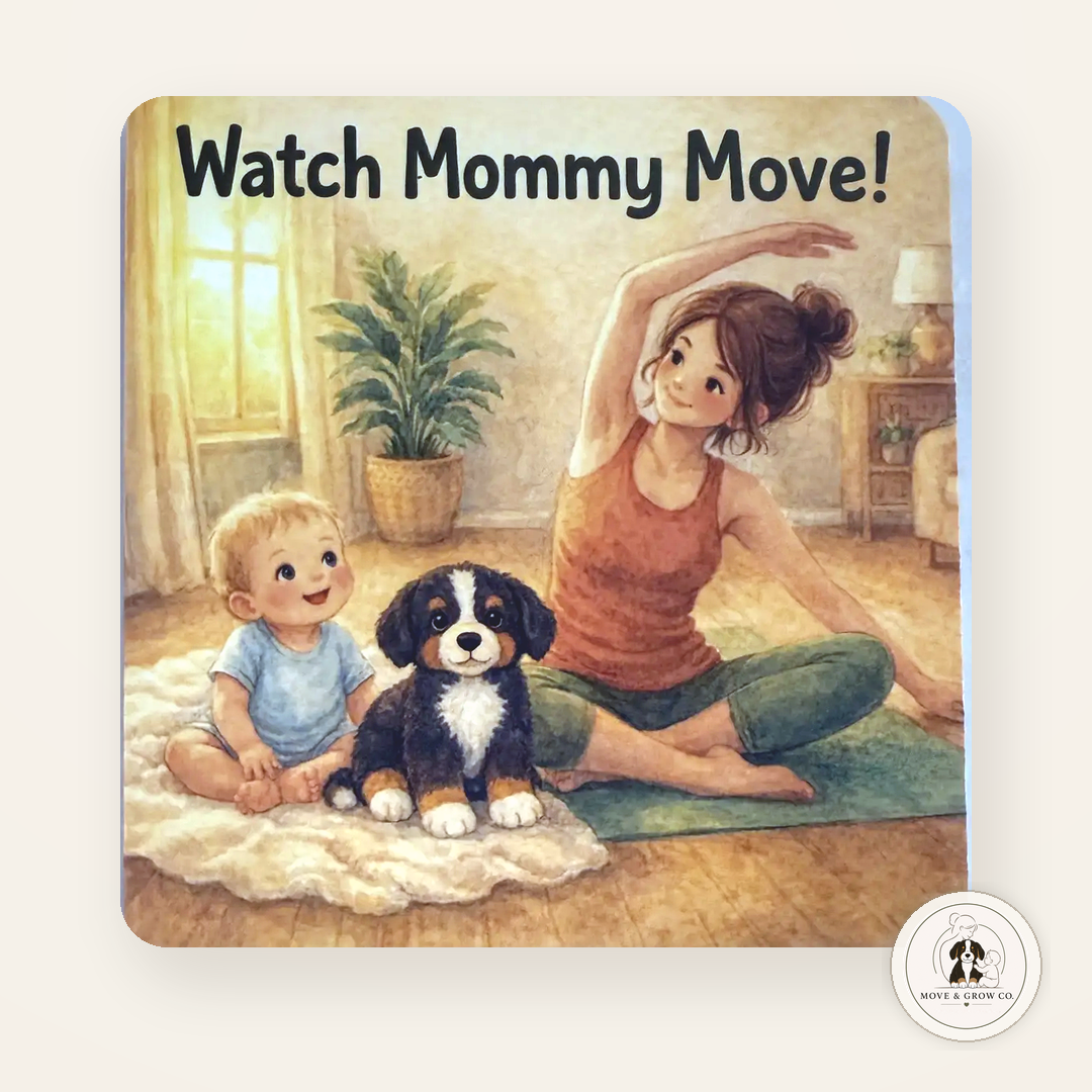 Watch Mommy Move board book from the MOVE series